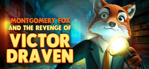 Detective Montgomery Fox: The Revenge of Victor Draven banner