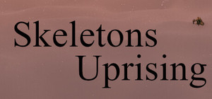 Skeletons Uprising banner