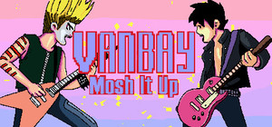 VanBay - Mosh it Up banner