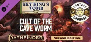 Fantasy Grounds - Pathfinder 2 RPG - Sky King's Tomb AP 2: Cult of the Cave Worm banner
