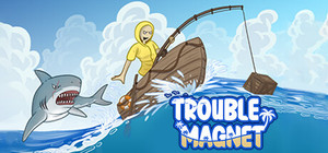 Trouble Magnet banner