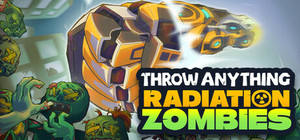 Throw Anything: Radiation Zombies banner