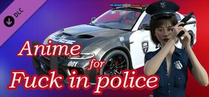 Anime for Fuck in police banner