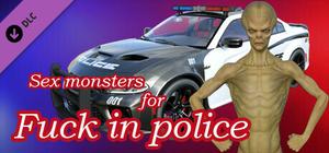 Sex monsters for Fuck in police banner