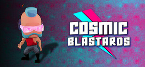 Cosmic Blastards banner