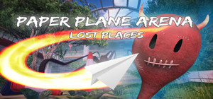 Paper Plane Arena - Lost Places banner