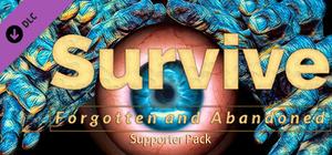 Survive: Forgotten and Abandoned-Supporter Pack banner