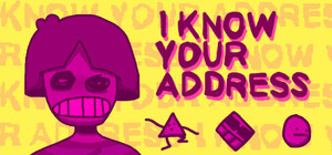 I KNOW YOUR ADDRESS banner