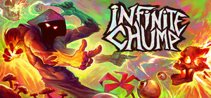 INFINITE CHUMP banner