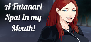 A Futanari SPAT in my MOUTH! banner