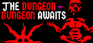 The Dungeon-Dungeon Awaits banner