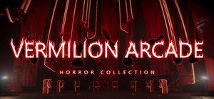 Vermilion Arcade - Horror Collection banner