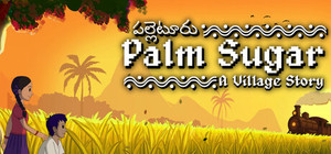Palm Sugar: A Village Story banner