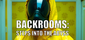 Backrooms: Steps into the abyss banner