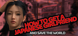 How to Get a Japanese Girlfriend (And Save the World) banner