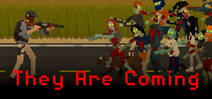 They Are Coming banner