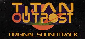 Titan Outpost Soundtrack banner