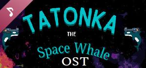 Tatonka the Space Whale OST banner