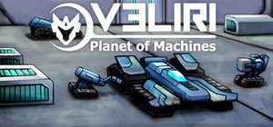 Veliri: Planet of Machines banner