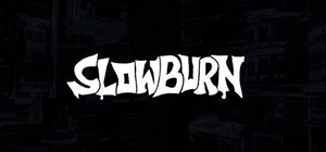 SLOWBURN banner
