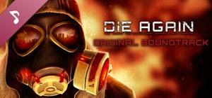 Die Again: Original Soundtrack banner