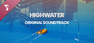 Highwater Pirate Radio - Highwater (Official Soundtrack) banner