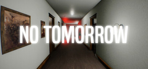 NO TOMORROW banner