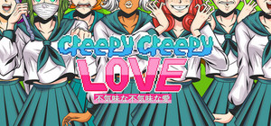 Creepy Creepy Love banner