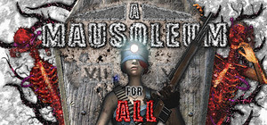A Mausoleum for All banner