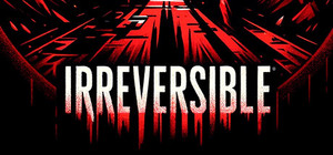 IRREVERSIBLE banner