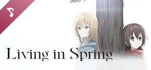 Main Theme and Ending Music from “Living in Spring” banner