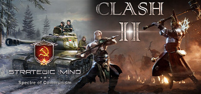 Strategic Mind: Spectre of Communism + Clash 2