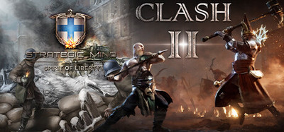 Strategic Mind: Spirit of Liberty + Clash 2