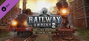 Railway Empire 2 - Deluxe Edition Upgrade banner