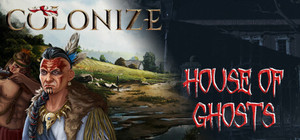 Colonize & House of Ghosts banner