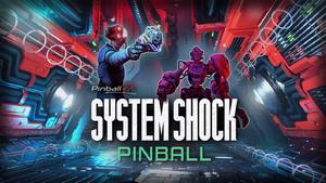 Pinball FX - System Shock Pinball banner