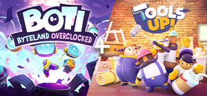 Tool's Up + Boti: Byteland Overclocked banner