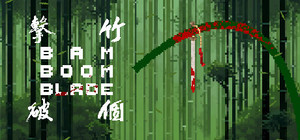 Bam Boom Blade 竹個擊破 banner