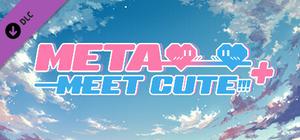 Meta Meet Cute!!! + Upgrade banner
