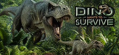Dino Want To Survive