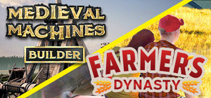 Farmer's Dynasty and Medieval Machines banner
