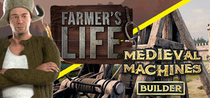 Medieval Machines and Farmer's Life banner