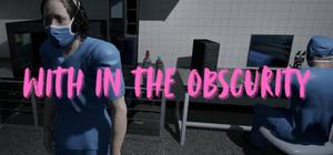 With in the Obscurity banner