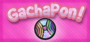 GachaPon! banner
