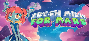 Fresh Milk For Mars banner