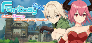 Fantasy Match -Make a H match with cute young woman banner