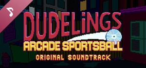 Dudelings: Arcade Sportsball: The Soundtrack banner