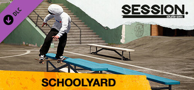 Session: Skate Sim - Schoolyard