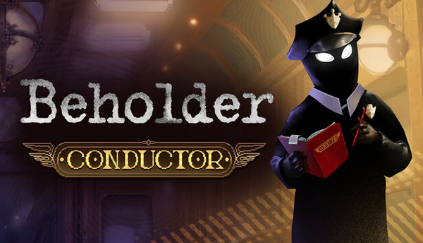 BEHOLDER: CONDUCTO