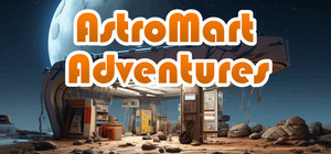 AstroMart Adventures banner